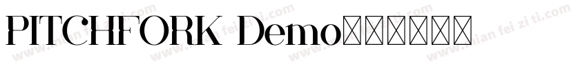 PITCHFORK Demo字体转换